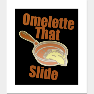 Omelette That Slide Posters and Art